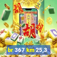 br 367 km 25,3